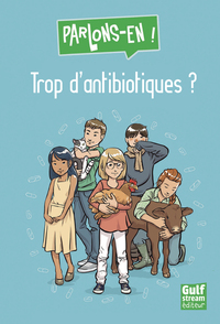 Picture of Trop d'antibiotiques ?