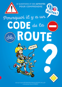 Picture of Pourquoi il y a un code de la route ?