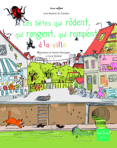 Image de Les Bêtes qui rôdent, qui rongent, qui rampent à la ville