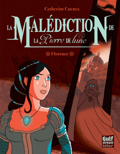Picture of La Malédiction de la Pierre de Lune - tome 1 Florence
