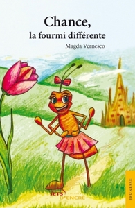 Picture of Chance, la fourmi différente