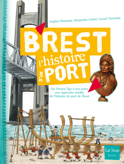 Image de Brest - L'histoire d'un port du Moyen-age à nos jours