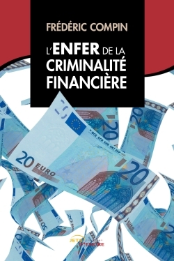 Picture of L'Enfer de la criminalité financière