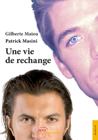 Picture of Une vie de rechange
