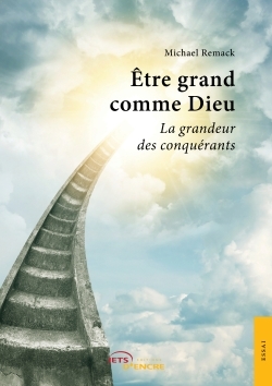 Picture of Etre grand comme Dieu