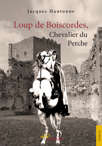 Picture of Loup de Boiscordes, chevalier du Perche