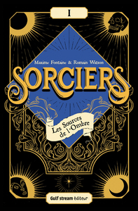 Picture of Sorciers - Tome 1 Les Sources de l'Ombre