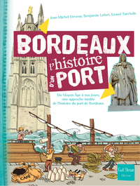 Image de Bordeaux - L'histoire d'un Port