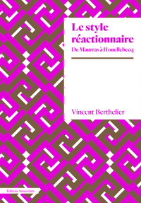Picture of Le Style réactionnaire