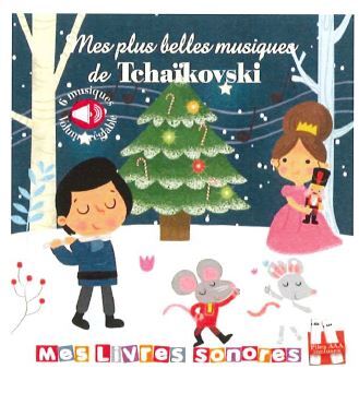 Picture of Mes plus belles musiques Tchaikovski
