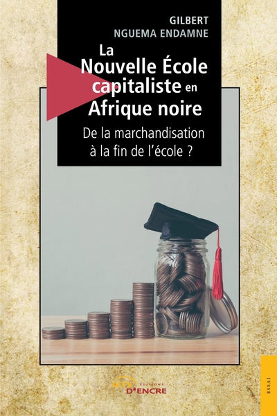 Picture of La Nouvelle École Capitaliste en Afrique noire