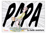 Picture of Papa, la belle aventure