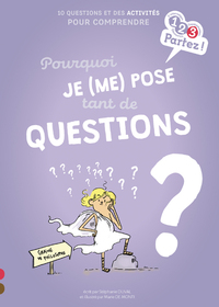 Picture of Pourquoi je (me) pose tant de questions ?