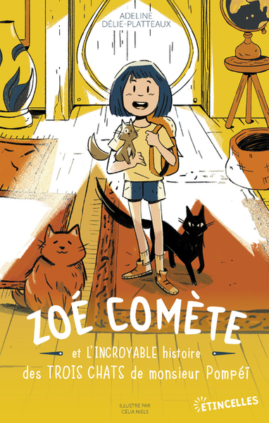 Picture of Zoé Comète et l'incroyable histoire des trois chats de Monsieur Pompéï