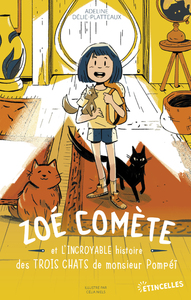 Picture of Zoé Comète et l'incroyable histoire des trois chats de Monsieur Pompéï