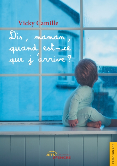 Picture of Dis, maman, quand est-ce que j'arrive ?