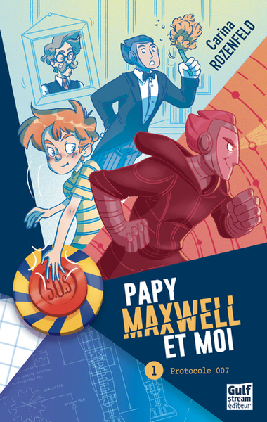 Image de Papy, Maxwell et moi - tome 1 Protocole 007