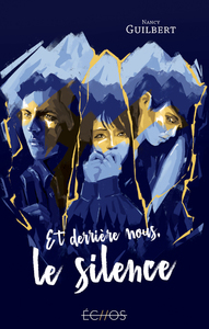 Picture of Et derrière nous, le silence