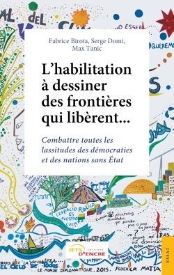 Image de L'habilitation à dessiner des frontières qui libèrent...
