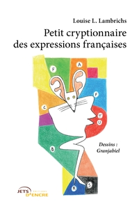Picture of Petit cryptionnaire des expressions françaises