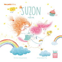 Image de Suzon rêve - Mes petits héros