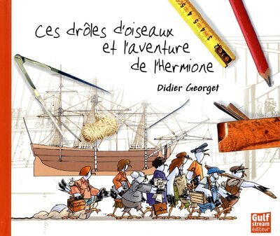 Image de Ces drôles d'oiseaux et l'aventure de l'Hermione
