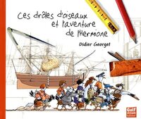 Image de Ces drôles d'oiseaux et l'aventure de l'Hermione