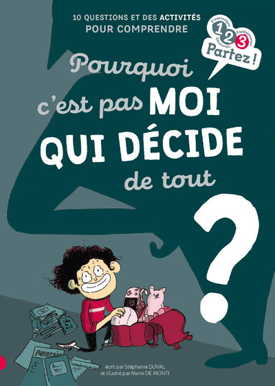 Picture of Pourquoi c'est pas moi qui décide de tout ?