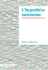 Picture of L' Hypothèse autonome