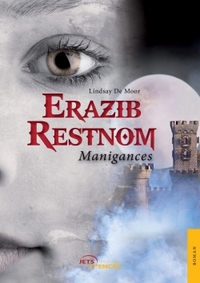 Image de Erazib Restnom - Tome 2 : Manigances