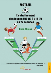 Picture of Football - L'entraînement des jeunes U10 (F) à U15 (F) en 72 séances