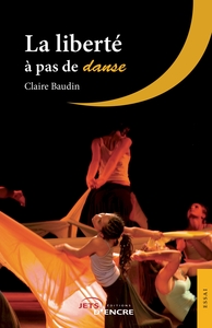 Image de La liberté à pas de danse