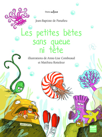 Image de Les Petites Bêtes sans queue ni tête