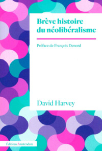 Picture of Brève histoire du néolibéralisme