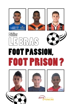 Image de Foot passion, foot prison ?