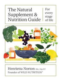 Picture of The Natural Supplement and Nutrition Guide /anglais