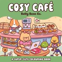 Image de Cosy CafE A Super cute colouring book /anglais