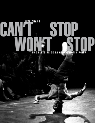 Picture of Can't Stop Won't Stop - Une histoire de la génération hip-ho