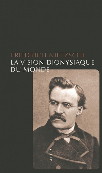 Image de La Vision dionysiaque du monde