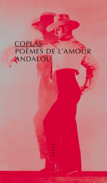 Picture of Coplas, poèmes de l'amour andalou