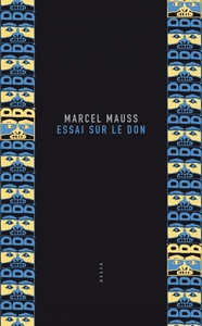 Image de Essai sur le don - Forme et raison de l'échange dans les soc