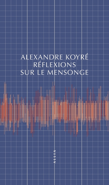 Image de Réflexions sur le mensonge