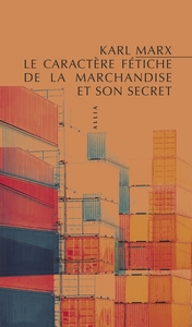 Picture of Le Caractère fétiche de la marchandise et son secret