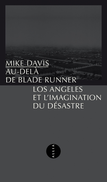 Picture of Au-delà de Blade Runner - Los Angeles et l'imagination du dé