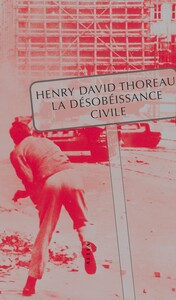 Image de La Désobéissance civile / Le Devoir de soumission au gouvern