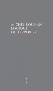 Picture of LOGIQUE DU TERRORISME