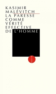 Image de La Paresse comme vérité effective de l’homme