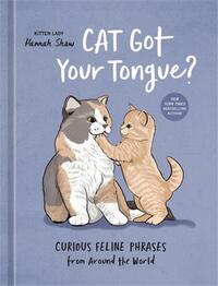 Picture of Cat Got Your Tongue? /anglais