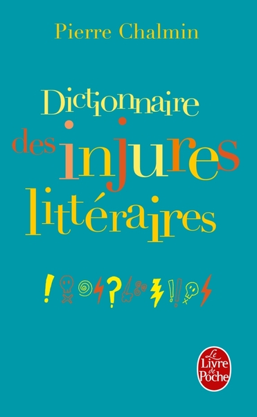 Image de Dictionnaire des injures littéraires