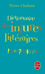 Image de Dictionnaire des injures littéraires